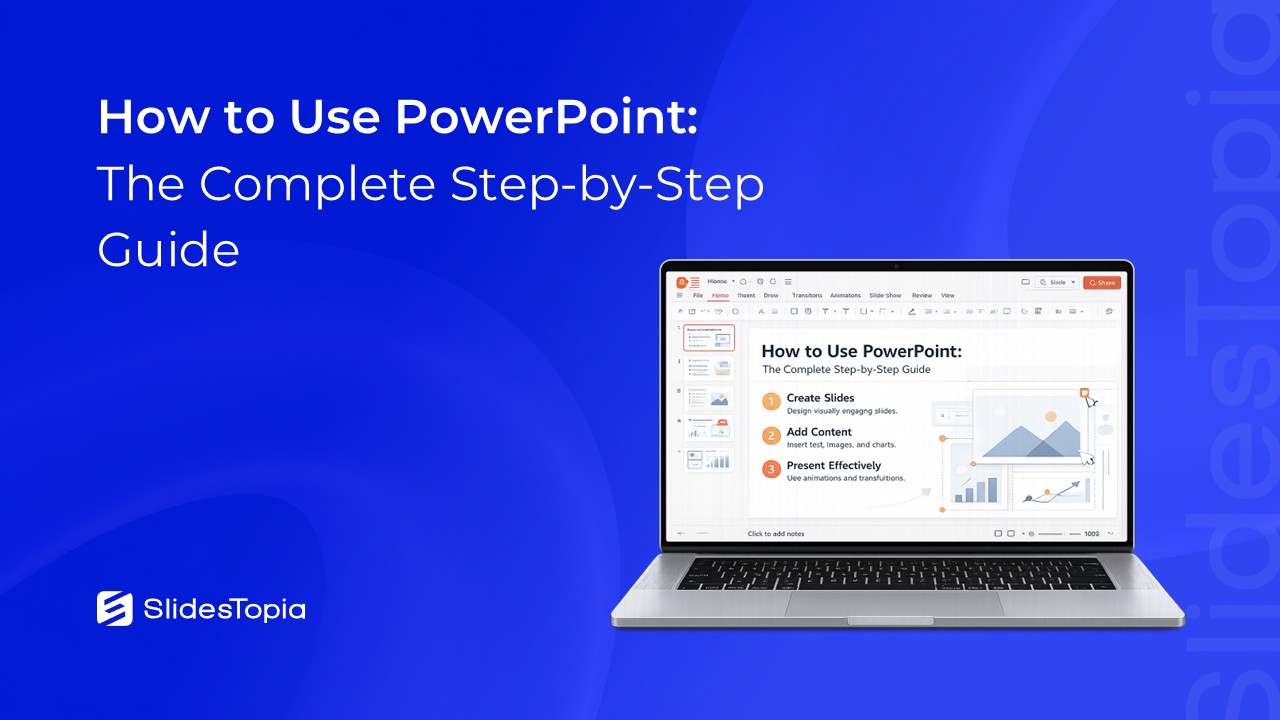 How to Use PowerPoint- Blog Cover Image by SlidesTopia