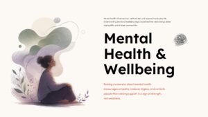 Mental health and wellbeing PowerPoint slide with calming illustration, awareness message, and modern typography.