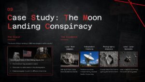 PowerPoint slide presenting a case study on the Moon landing conspiracy, featuring a dark investigative design with sections comparing conspiracy claims and supporting evidence, including lunar rock samples, independent tracking, photographic analysis, and later lunar missions.