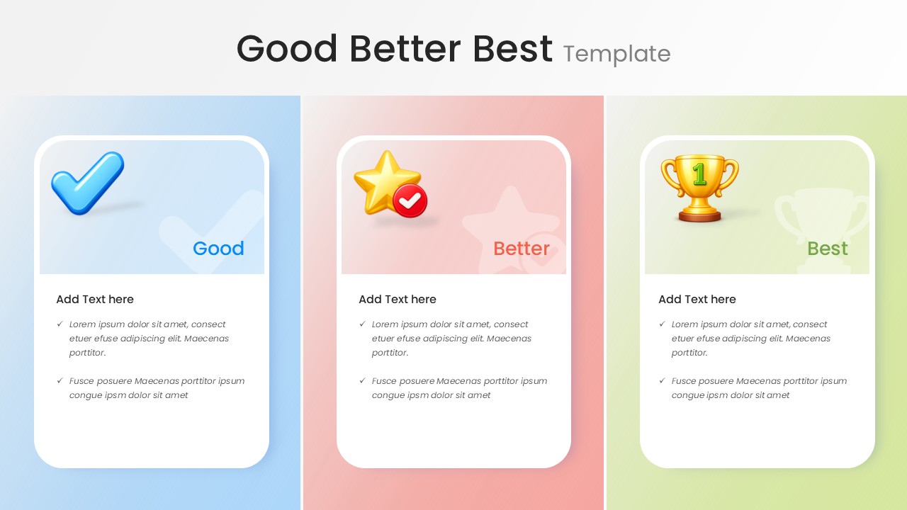 Good Better Best PowerPoint Template featuring three comparison cards with check mark, star, and trophy icons in blue, pink, and green.